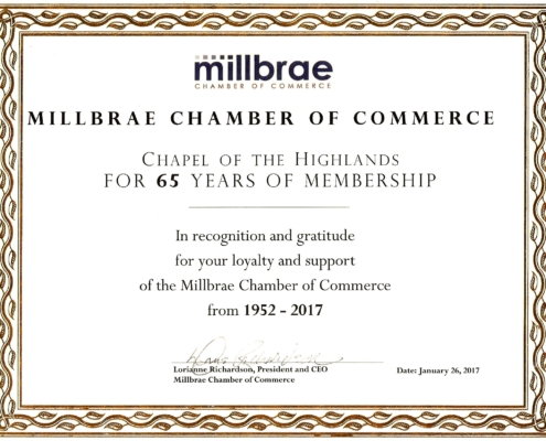 Millbrae Chamber of Commerce certificate honoring Chapel of the Highlands for 65 years of membership, 1952–2017